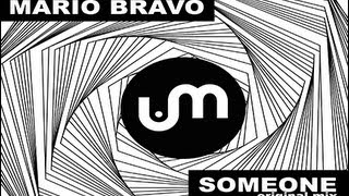 Mario Bravo - Someone