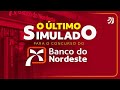 Simulado final para o concurso do banco do nordeste bnb