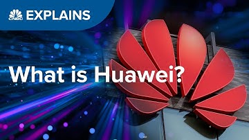 Wat is Huawei? | CNBC legt uit