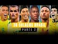 + 30 GOLAÇOS INCRÍVEIS • SELEÇÃO BRASILEIRA (Sem Copa do Mundo)
