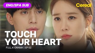 [FULL•SUB] Touch Your Heart｜Ep.02｜ENG/SPA subbed kdrama｜#leedongwook #yooinna