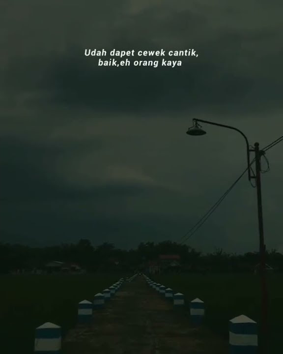 STORY WA VIRAL UDAH DAPET CEWE CANTIK BAIK, EH ORANG KAYA:)
