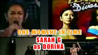 Sarah Geronimo as Dorina - One Moment In Time (2006)