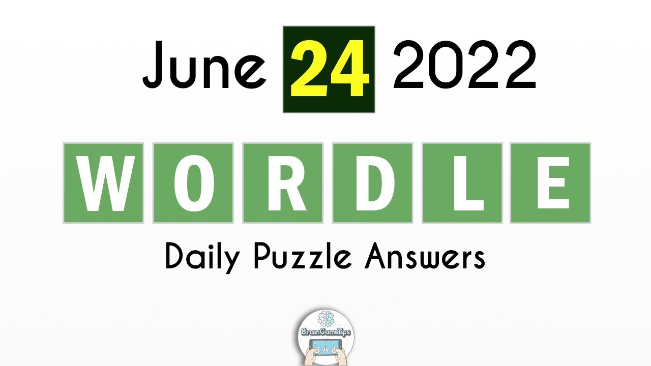 Wordle June 24 2022 Answer 