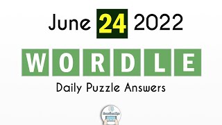 Wordle June 24 2022 Answer #370 Today