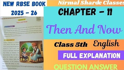 Chapter 11 Then And Now - Question Answer | RBSE class 5 English