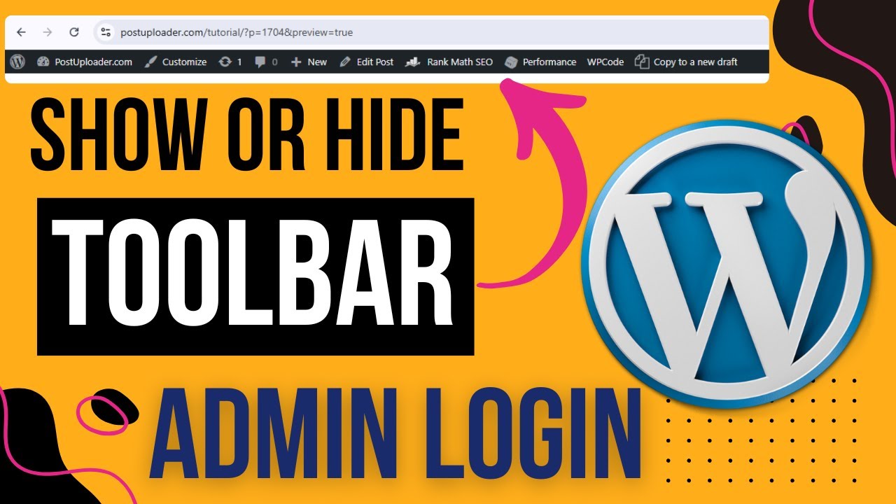 How to Show or Hide Toolbar After Admin Login on WordPress Posts - YouTube