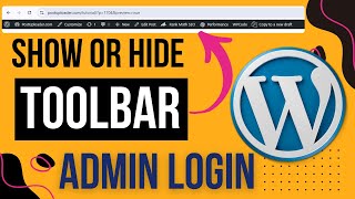 How to Show or Hide Toolbar After Admin Login on WordPress Posts