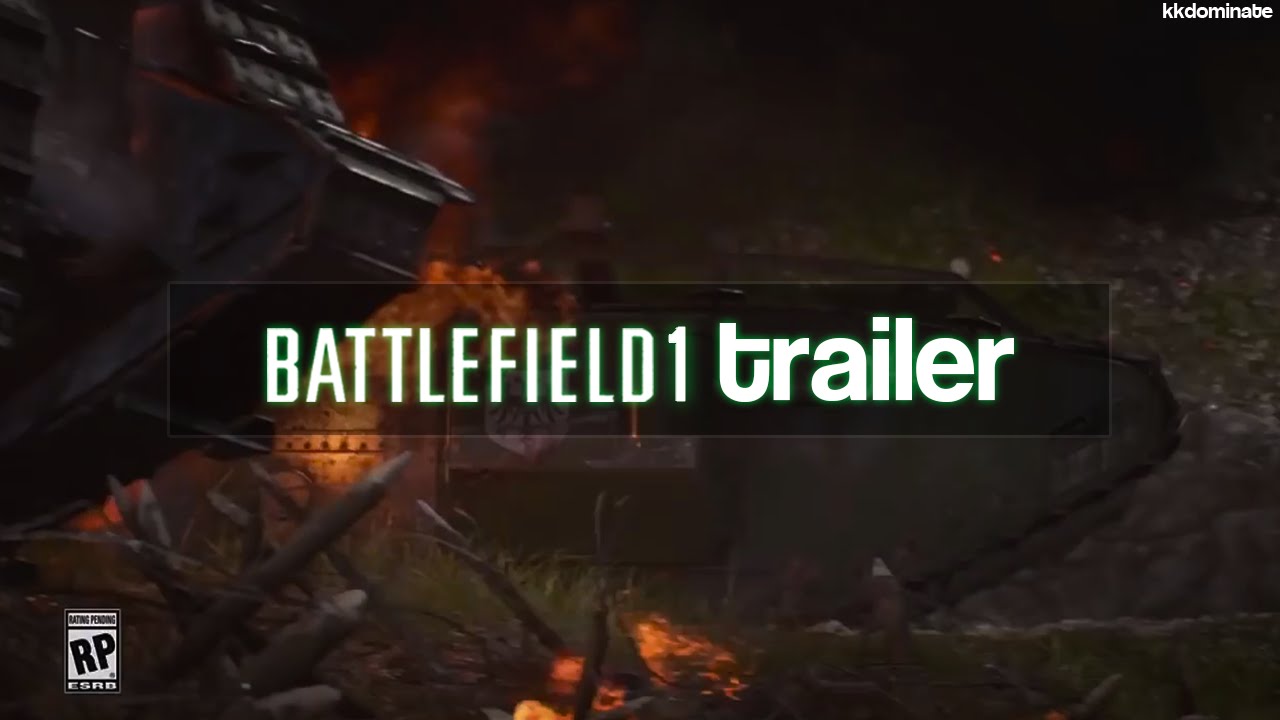 Battlefield 1 Multiplayer Gameplay - Battlefield 1 Gameplay Trailer - Battlefield 1 Trailer