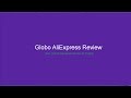Globo AliExpress Reviews
