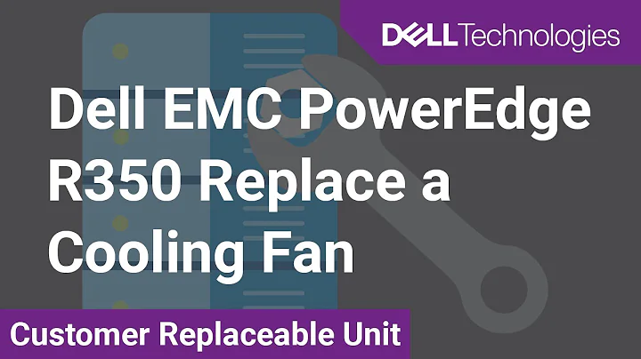 How to replace the fan on a Dell EMC PowerEdge R350