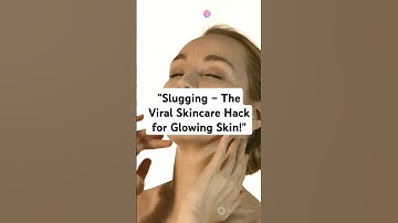 "Slugging – The Viral Skincare Hack for Glowing Skin!" #ukbeauty #viralvideo #viralshort