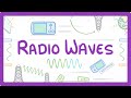 GCSE Physics - Radio Waves  #65