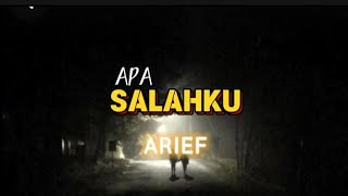 Apa Salahku - Arief #coverlirik