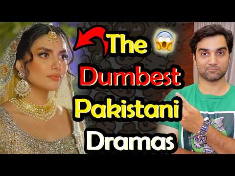 Top 5 Dumbest Pakistani Dramas (2025–2026) – Yeh Kya Tha?! 😳 MR NOMAN ALEEM