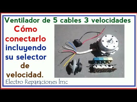 Ventilador de 5 cables 3 velocidades.   Cómo conectarle el selector de velocidades.