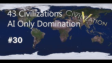 Civilization V AI Only 43 Civilizations Domination 30#: THE ENGLISH HAD TOO QUIET FOR A LONG TIME
