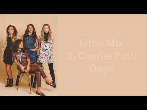 Oops little mix ft. Charlie Puth