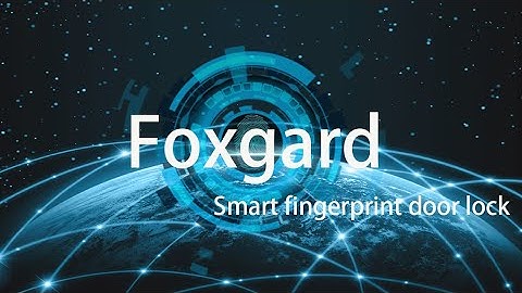 Foxgard  Fingerprint Door Lock FD01 Setup