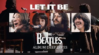 The Beatles Album Deep Dives #12: Let It Be - YouTube