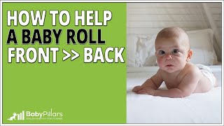 How To Help Baby Roll Front To Back – Part Of Babypillars Online Home Course