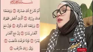 Tilawat Surat Ash_Sharh Beautiful Recite By Ustaza Haniah salwana Hafizhullal