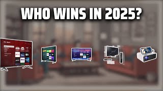 The Top 5 Best Today's TV in 2025 - Must Watch Before Buying!