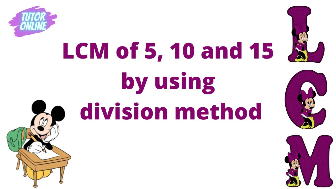 LCM Of 5 10 And 15 Using Division Method YouTube lcm-of-5-10-and-15-using-division-method-youtube