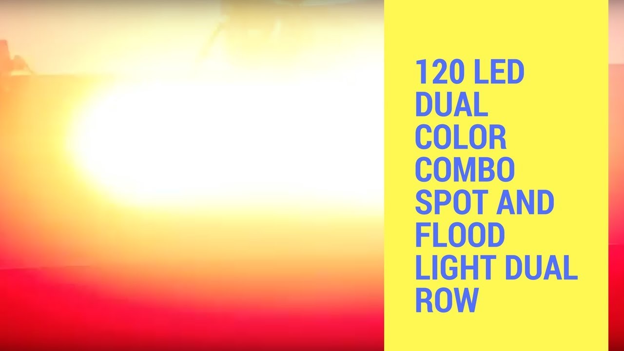 LED Outfitters - 120 LED DUAL COLOR SPOT AND FLOOD LIGHT - Off Road Lights