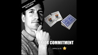 PRIOR COMMITMENT - DEMONSTRATION