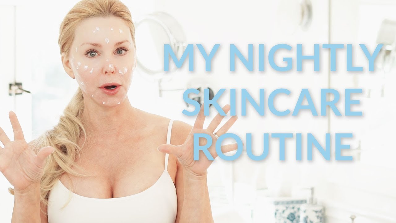 My Nighttime Skincare Routine Youtube