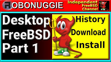 [2022] Getting Started With FreeBSD, Part 1 - A little History, Download & Install