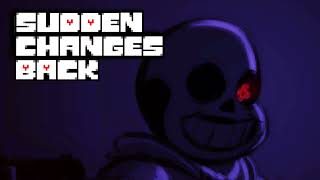 Sudden Changes Back  ~Bullet Heaven~