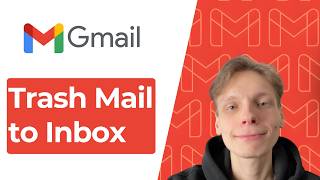 How to Move Trash Mail to the Inbox in Gmail [2026 Guide] screenshot 3