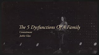 Commitment • The 5 Dysfunctions Of A Family