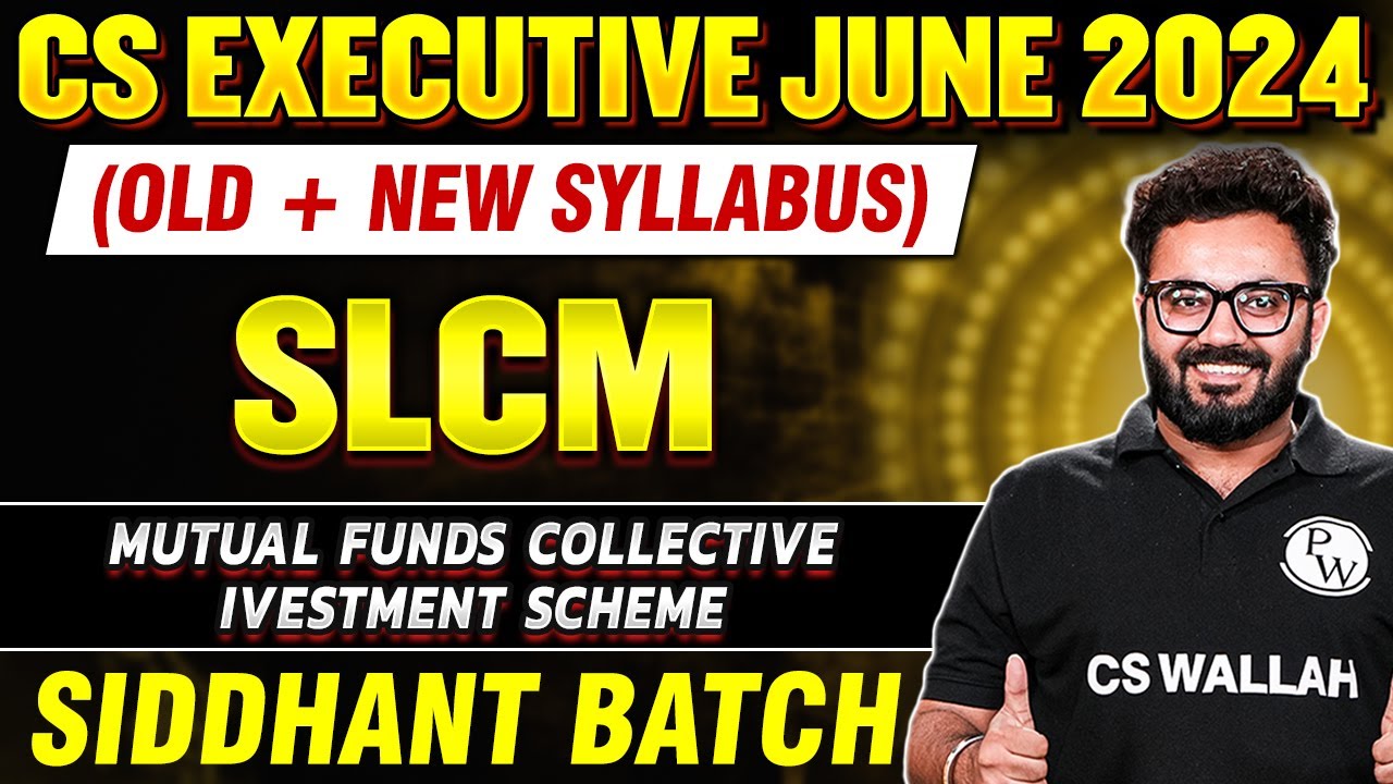 Mutual Funds Collective Investment Scheme | SLCM | CS Executive June 2024