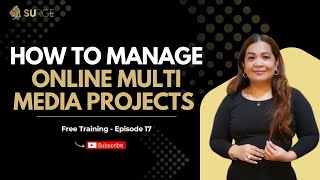 How to Manage Online Multimedia Projects | Surge Marketplace