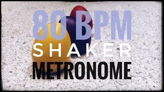 80 BPM | Shaker Metronome | 16th Note Pulse
