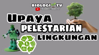 Environmental conservation and recycling efforts, biology semester 10th grade, environmental poll...