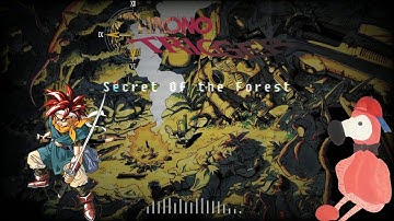 Chrono Trigger- Secret of the Forest- Remix