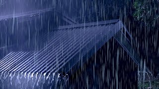 Best Rain | Get Rid of Stress to Go to Sleep Immediately with Heavy Rain and Fierce Thunder at Night