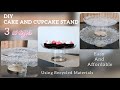 DIY : CAKE AND CUPCAKE STAND // Easy And Affordable Using Recycled Materials