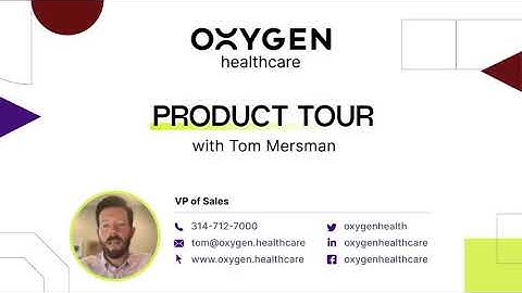 Oxygen Healthcare EHR product tour