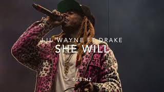 Lil Wayne Ft Drake - She Will - 528 Hz [ Solar Plexus Chakra - Repair DNA 🧬 ] 🔥