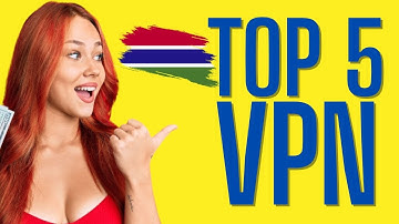 Best VPN in Gambia: TOP 5 Services (2025)