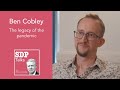 Ben Cobley | The legacy of the pandemic | SDP Talks