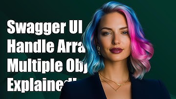 Swagger UI: Handling Multiple Anonymous Objects in Arrays Explained