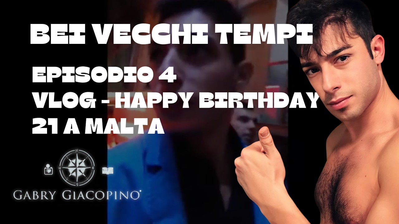 #BEIVECCHITEMPI (2015) #VLOG Happy Birthday 21th #MALTA versione completa EP.4