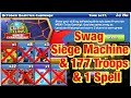 October Qualifier Challenge_Swag Siege Machine & 177 Troops & 1 Spell