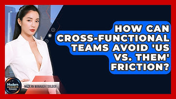 How Can Cross-functional Teams Avoid 
